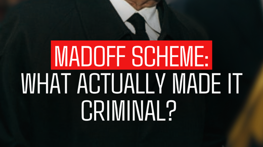 Madoff Scheme: What Actually Made It Criminal?